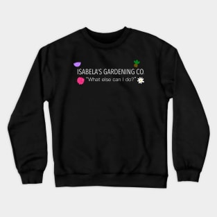 Isabela’s Gardening Co. Crewneck Sweatshirt